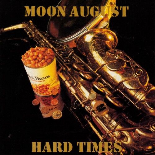 Moon August -- Hard Times Cover